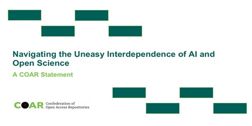 Navigating the uneasy interdependence of AI and Open Science: A COAR Statement
