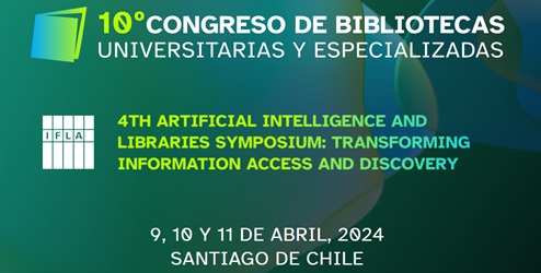 10º CONGRESO DE BIBLIOTECAS UNIVERSITARIAS Y ESPECIALIZADAS 10º CONGRESO DE BIBLIOTECAS UNIVERSITARIAS Y ESPECIALIZADAS
