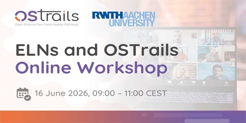 ELNs and OSTrails - Online Workshop