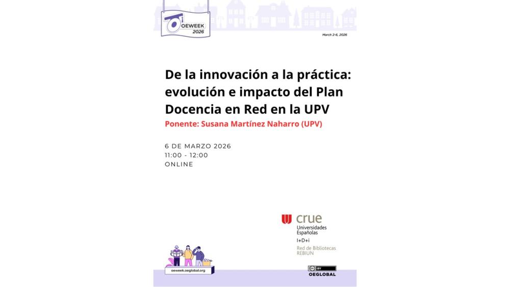 De la innovación a la práctica: evolución e impacto del Plan Docencia en Red en la UPV
