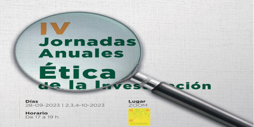 IV jornadas anuales sobre ética de la investigación