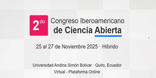  2° Congreso Iberoamericano de Ciencia Abierta