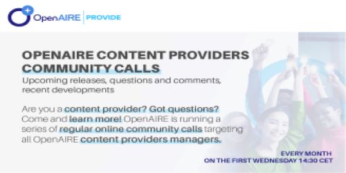 OpenAIRE Content Providers Community Call OpenAIRE Content Providers Community Call