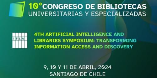 10º CONGRESO DE BIBLIOTECAS UNIVERSITARIAS Y ESPECIALIZADAS 10º CONGRESO DE BIBLIOTECAS UNIVERSITARIAS Y ESPECIALIZADAS