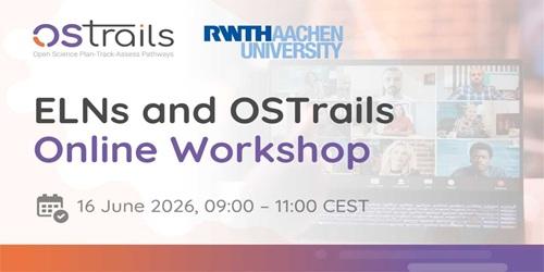 ELNs and OSTrails - Online Workshop