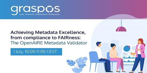 Invitation - GraspOS Training Series Achieving Metadata Excellence, from compliance to FAIRness: The OpenAIRE Metadata Validator
