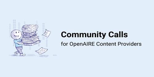 Join the 35th OpenAIRE Content Providers Community Call Join the 35th OpenAIRE Content Providers Community Call