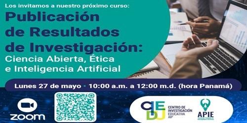 Publicación de Resultados de Investigación: Ciencia Abierta, Ética e Inteligencia Artificial Publicación de Resultados de Investigación: Ciencia Abierta, Ética e Inteligencia Artificial
