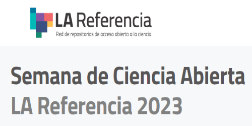 Semana de Ciencia Abierta: LA Referencia 2023