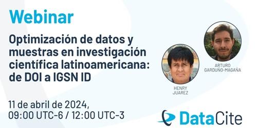 Optimización de datos y muestras en investigación científica latinoamericana: de DOI a IGSN ID Optimización de datos y muestras en investigación científica latinoamericana: de DOI a IGSN ID