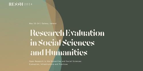 Open Research in the Humanities and Social Sciences: Evaluation, Infrastructure and Practices Open Research in the Humanities and Social Sciences: Evaluation, Infrastructure and Practices