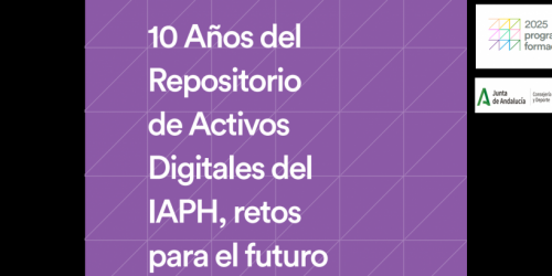 10 Años del Repositorio de Activos Digitales del IAPH, retos para el futuro ReA
