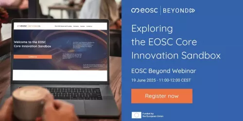 EOSC Beyond Webinar Exploring the EOSC Core Innovation Sandbox