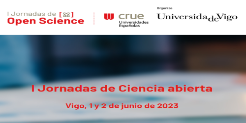 I Jornadas de Ciencia Abierta I Jornadas de Ciencia Abierta