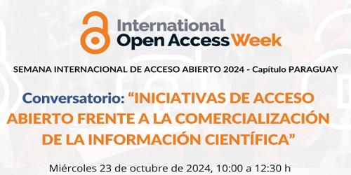 INICIATIVAS DE ACCESO ABIERTO FRENTE A LA COMERCIALIZACIÓN DE LA INFORMACIÓN CIENTÍFICA INICIATIVAS DE ACCESO ABIERTO FRENTE A LA COMERCIALIZACIÓN DE LA INFORMACIÓN CIENTÍFICA