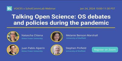 Talking Open Science: OS debates and policies during the pandemic Talking Open Science: OS debates and policies during the pandemic