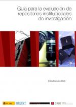 Guía para la evaluación de repositorios institucionales de Investigación Guía para la evaluación de repositorios institucionales de Investigación