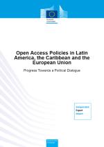 Open access policies in Latin America, the Caribbean and the European Union Open access policies in Latin America, the Caribbean and the European Union