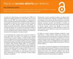 Hacia un acceso abierto por defecto (1ª edición) Hacia un acceso abierto por defecto (1ª edición)