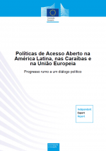 Políticas de Acesso Aberto na América Latina, nas Caraíbas e na União Europeia Políticas de Acesso Aberto na América Latina, nas Caraíbas e na União Europeia